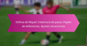 Defesa de Níquel: Cobertura de passe, Papéis de defensores, Ajustes situacionais